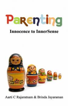 Parenting : Innocence To Innersense