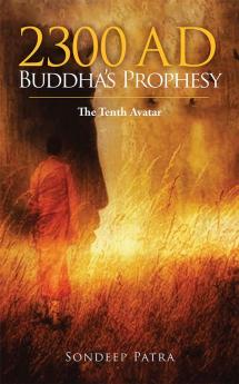 2300 AD Buddha’s Prophesy