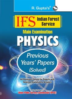 IFS: Main Exam (Physics)—Previous Years' Papers (Solved)