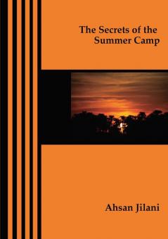 The Secrets of the Summer Camp