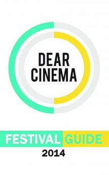 DearCinema Festival Guide 2014