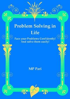 Problem Solving in Life