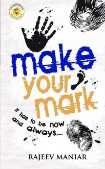 MAKE YOUR MARK