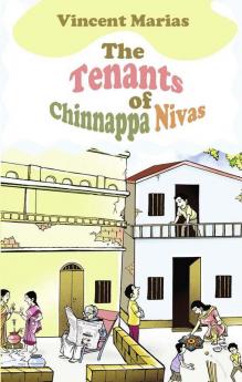 The Tenants of Chinnappa Nivas