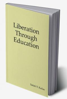 Liberation Through Education