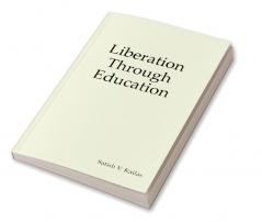 Liberation Through Education