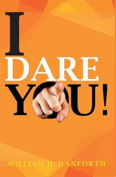 I Dare You