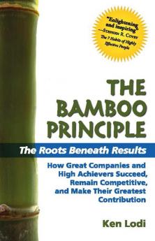 The Bamboo Principle