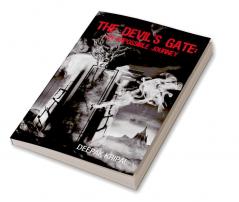 The Devil's Gate : An Impossible Journey