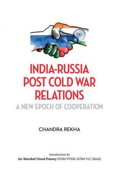 India-Russia Post Cold War Relations