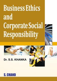 BUSINESS ETHICS & CORPORATE SOCIAL RESPOSIBILITY