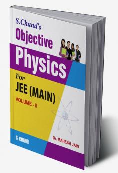 Objective Physics For JEE (MAIN) VOLUME-II