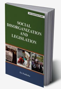 Social Disorganization & Legislation