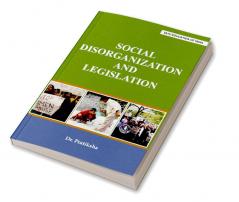 Social Disorganization & Legislation