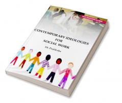 Contemporary Ideologies For Social Work