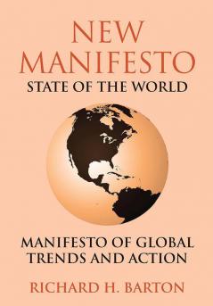 NEW MANIFESTO : STATE OF THE WORLD