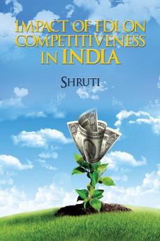 IMPACT OF FDI ON COMPETITIVENESS IN INDIA
