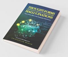 Thought Forms And Hallucinations
