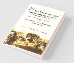 Muhammad: The Prophet For Eternity