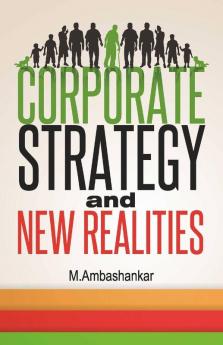 Corporate Strategy And New Realities