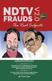 NDTV Frauds V2.0 - The Real Culprits