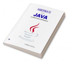 Hibernate with Java-A Practical Approach