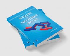 ATB on Modelling and Finite Element Analysis