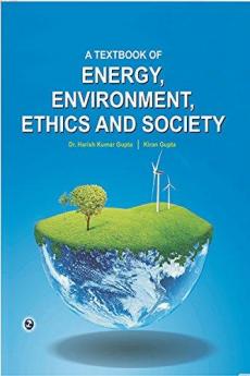 A Textbook o Energy Environment Ethics and Society