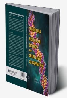 Techniques in Molecular Biology and Germplasm Conservation