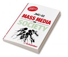 JMC-02 MASS MEDIA And SOCIETY