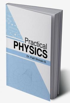 Practical Physics