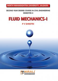 Fluid Mechanics - I (Nmu - S.E. Civil)