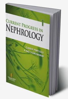 Current Progress in Nephrology Vol. 1