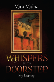 Whispers at My Doorstep My Journey