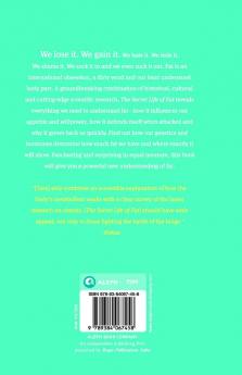 The Secret Life Of Fat The Groundbreaking Science On Why Weight Loss Is So Difficult