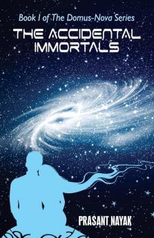 The Accidental Immortals