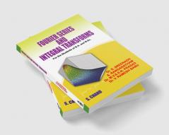 Fourier Series And Integral Transforms