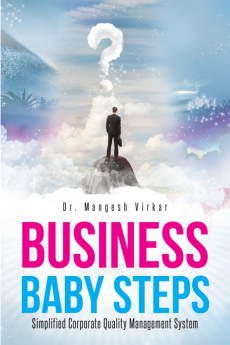 Business Baby Steps:Simplified Corporate Quality Management System