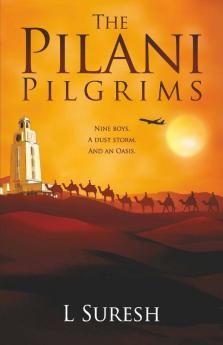 The Pilani Pilgrims