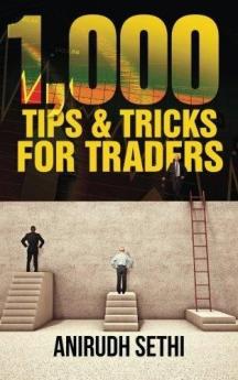 1000 Tips & Tricks For Traders