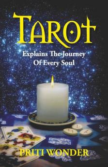 Tarot Explains The Journey Of Every Soul