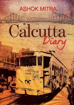 Calcutta Diary