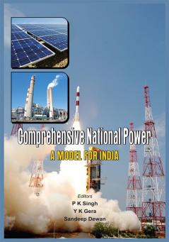 Comprehensive National Power- A Model for India