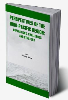 Perspectives of the Indo-Pacific Region