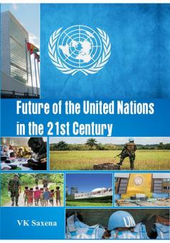 Future of United Nations in the 21st Century