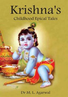 Krishna's Childhood Epical Tales