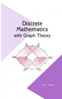 Discrete Mathematics with Graph Theory