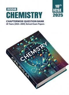 NODIA ICSE Chemistry Class 10 Chapterwise 20 Years (2024-2005) PYQB