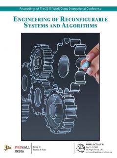 Conference on Engineering of Reconfigurable Systems and Algorithms (ERSA_2013)