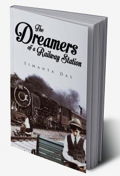 The Dreamers of a Railway Station